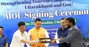 The Government of Goa and the Government of Uttarakhand have signed a MoU to collaborate towards enhancing the tourism landscape of both state. 