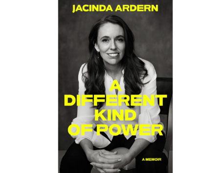 Former New Zealand PM Jacinda Ardern Releases Memoir: A Different Kind of Power.