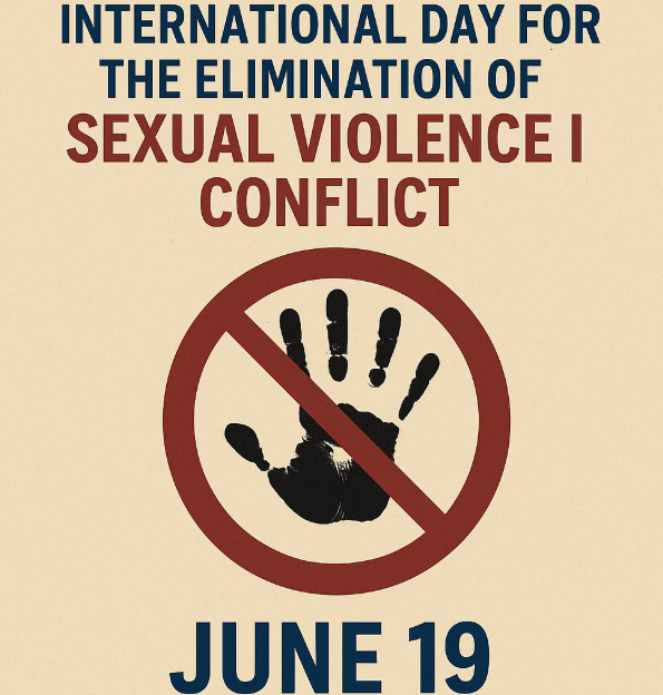 International Day for the Elimination of Sexual Violence in Conflict observed on June 19.