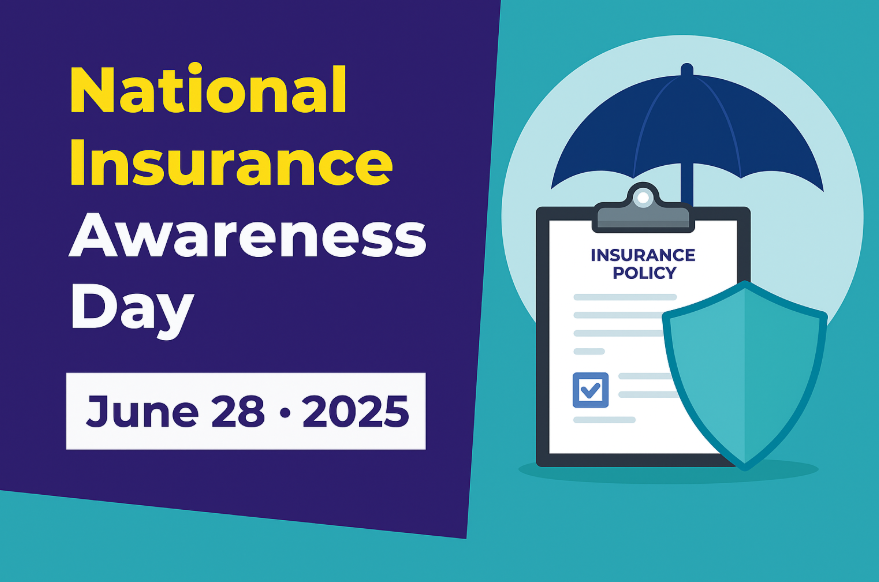 National Insurance Awareness Day observed on 28 June 2025.

