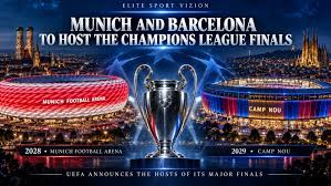 <b>UEFA names Munich and Barcelona Champions League final hosts.</b>